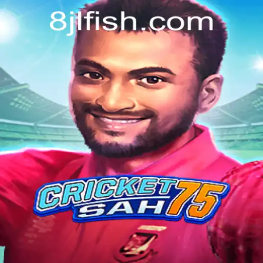 Unveiling CricketSah75: An Innovative Sporting Experience with 8JL Technology